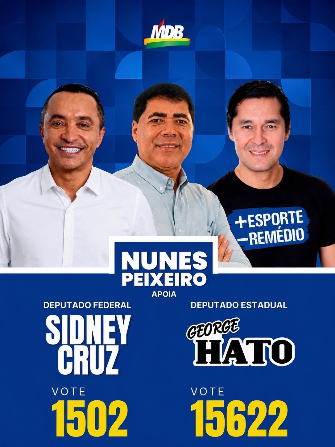 Nunes Peixeiro apoia Sidney Cruz, Deputado Federal 1502, e George Hato, Deputado Estadual 15622